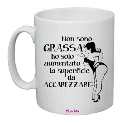 tazza in ceramica donna con scritta simpatica non sono grassa