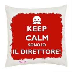 Cuscino 40x40cm in poliestere con scritta Keep Calm sono io il Direttore