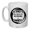 tazza in ceramica uomo con scritta simpatica 15 gradi fa