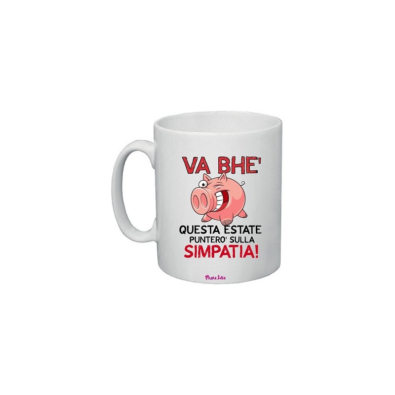 tazza in ceramica uomo o donna con frase simpatica sulla simpatia