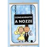 Locandina Condannato a nozze