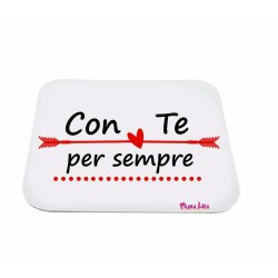 mousepad rettangolare cm 180x200 san valentino con scritta con te per sempre