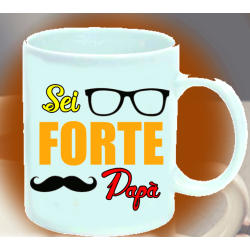 Tazza. Sei forte papà