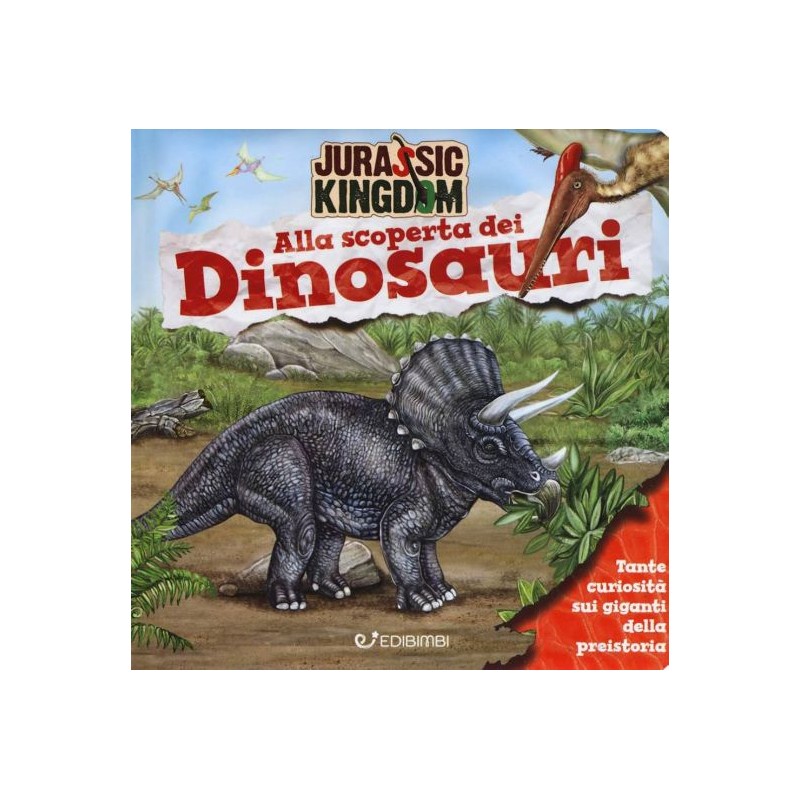 ALLA SCOPERTA DEI DINOSAURI libro cartonato edicart